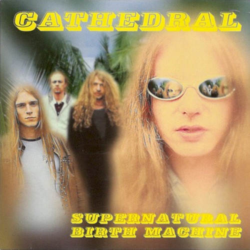 Cathedral - Supernatural Birth Machine